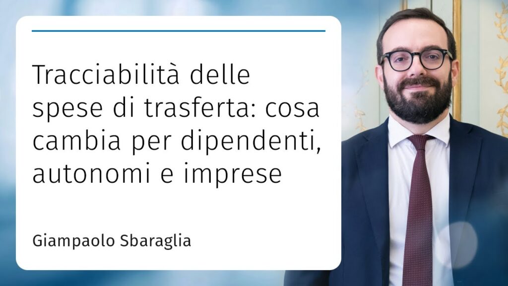Tracciabilità Delle Spese Di Trasferta: Cosa Cambia Per Dipendenti, Autonomi E Imprese