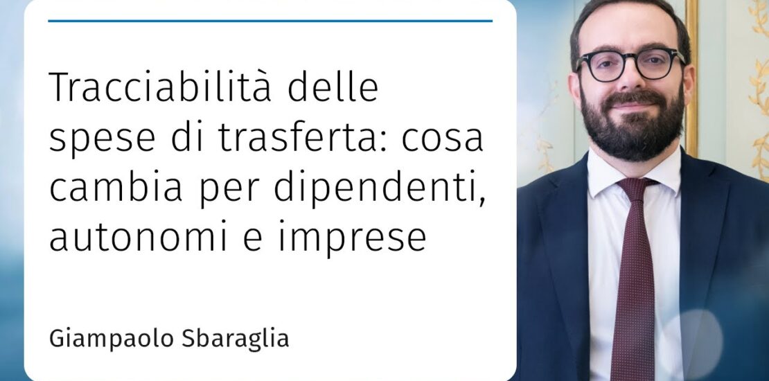 Tracciabilità Delle Spese Di Trasferta: Cosa Cambia Per Dipendenti, Autonomi E Imprese